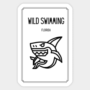 Wild Swimming , Florida Sticker